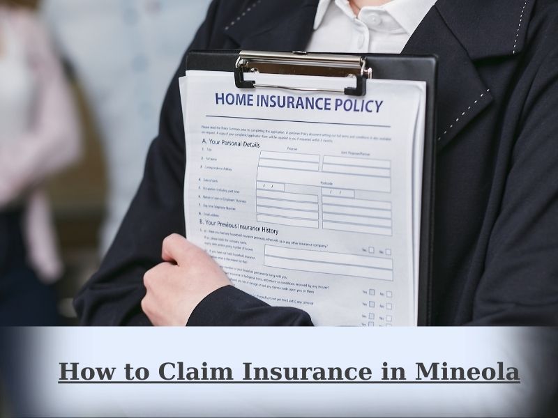 How to Claim Insurance in Mineola
